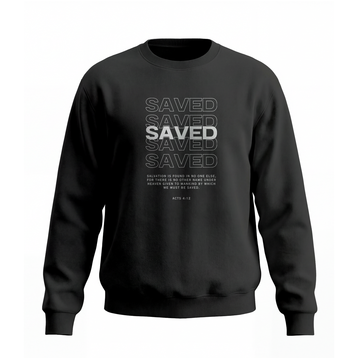 Saved Sweatshirt