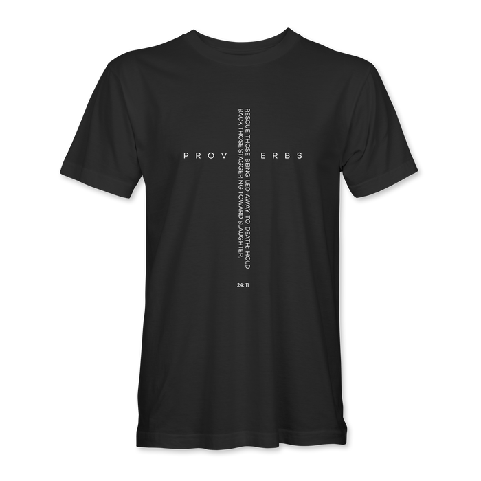 Proverbs 24:11 Tee